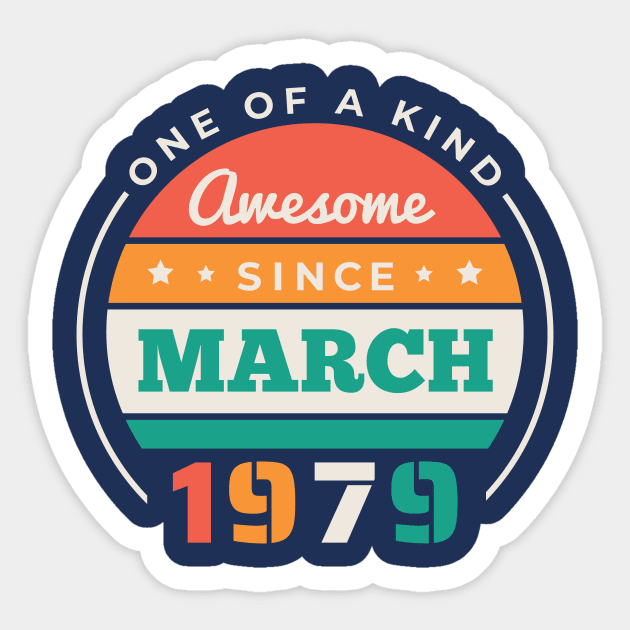 Retro Awesome Since March 1979 Birthday Vintage Bday 1979 Sticker by Now Boarding